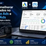 Como melhorar resultados no Google Ads e Meta Ads com estratégia e dados